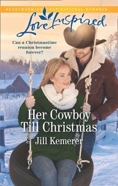 Her Cowboy Till Christmas (Mills & Boon Love Inspired) (Wyoming Sweethearts, Book 1) (eBook, ePUB) - Kemerer, Jill