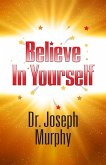 Believe in Yourself (eBook, ePUB)