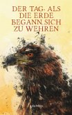Der Tag, als die Erde begann sich zu wehren (eBook, ePUB)
