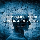 The Power of Your Subconscious Mind (MP3-Download)
