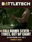 BattleTech: Fall Down Seven Times, Get Up Eight (Proliferation Cycle #4) (eBook, ePUB)