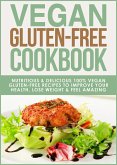 Vegan Gluten-Free Cookbook (Gluten-Free Cookbooks, #3) (eBook, ePUB)