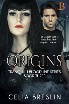 Origins (Tranquilli Bloodline, #3) (eBook, ePUB) - Breslin, Celia