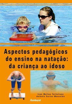 Cover Aspectos pedagógicos do ensino da natação da criança ao idoso (eBook, ePUB)