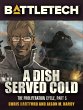 BattleTech: A Dish Served Cold... - Bild 1