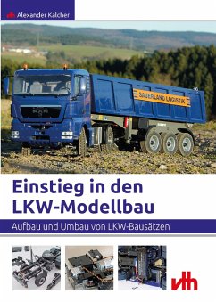 Einstieg in den LKW-Modellbau (eBook, ePUB) - Kalcher, Alexander
