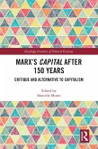 Marx's Capital after 150 Years (eBook, ePUB)
