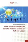 Écriture et intermédialité dans les fictions narratives de Henri Lopes