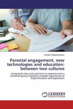 Parental engagement, new technologies and education: between two cultures - Okpalanwankwo, Charles