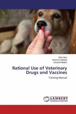 Rational Use of Veterinary Drugs and Vaccines