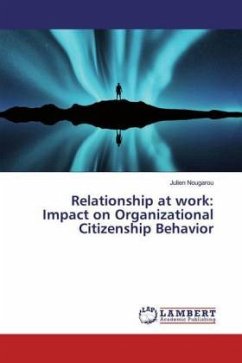 Relationship at work: Impact on Organizational Citizenship Behavior - Nougarou, Julien
