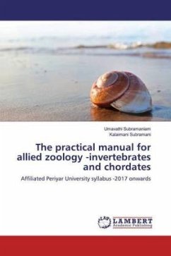 The practical manual for allied zoology - invertebrates and chordates - Subramaniam, Umavathi;Subramani, Kalaimani