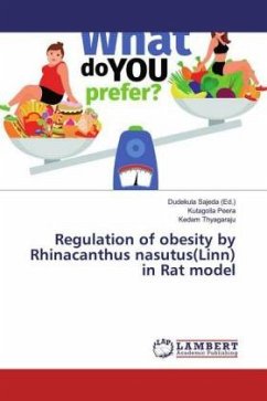 Regulation of obesity by Rhinacanthus nasutus(Linn) in Rat model - Peera, Kutagolla;Thyagaraju, Kedam