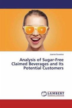 Analysis of Sugar-Free Claimed Beverages and Its Potential Customers