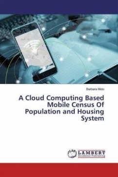 A Cloud Computing Based Mobile Census Of Population and Housing System