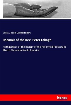 Memoir of the Rev. Peter Labagh