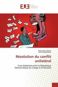 Résolution du conflit unilatéral - Muyombano, Didas;Muyombano, Aimé