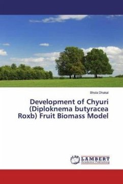 Development of Chyuri (Diploknema butyracea Roxb) Fruit Biomass Model - Dhakal, Bhola