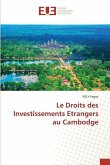 Le Droits des Investissements Etrangers au Cambodge