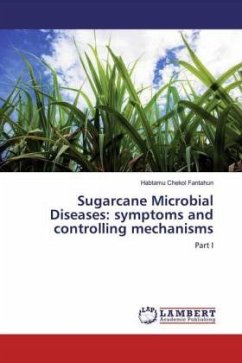 Sugarcane Microbial Diseases: symptoms and controlling mechanisms