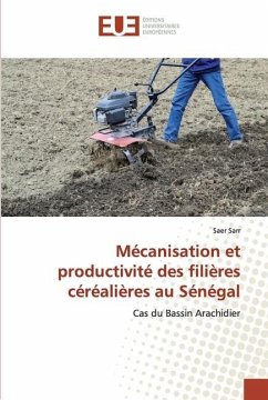 Mécanisation et productivité des filières céréalières au Sénégal - Sarr, Saer