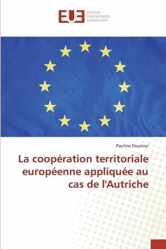 La coopération territoriale européenne appliquée au cas de l'Autriche - Fournier, Pauline