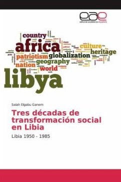 Tres décadas de transformación social en Libia - Elgabu Ganem, Salah