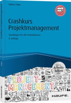 Crashkurs Projektmanagement - Peipe, Sabine