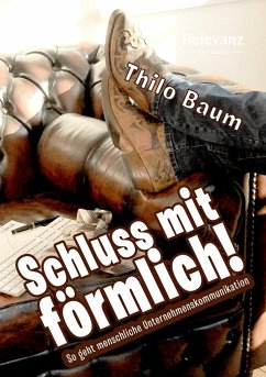Schluss mit förmlich! - Baum, Thilo