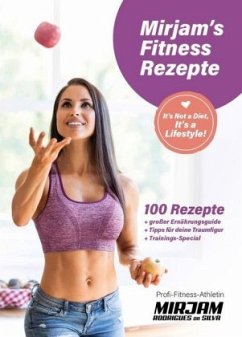 Mirjam's Fitness Rezepte - Rodrigues da Silva, Mirjam