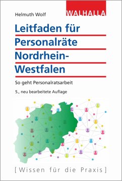 Leitfaden für Personalräte Nordrhein-Westfalen - Wolf, Helmuth