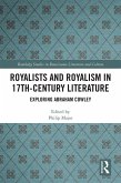 Royalists and Royalism in 17th-Century Literature (eBook, PDF)
