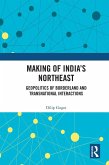 Making of India's Northeast (eBook, PDF)
