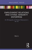 Employment Relations and Ethnic Minority Enterprise (eBook, PDF) Employment Relations and Ethnic Minority Enterprise (eBook, PDF)
