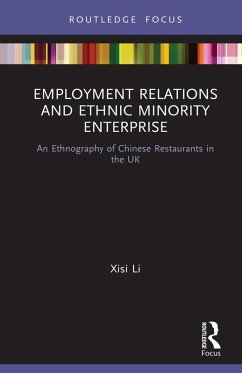 Employment Relations and Ethnic Minority Enterprise (eBook, PDF) - Li, Xisi