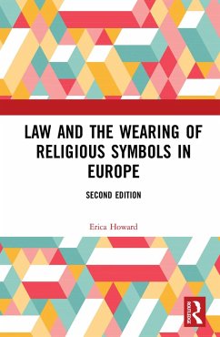 Law and the Wearing of Religious Symbols in Europe (eBook, PDF) - Howard, Erica