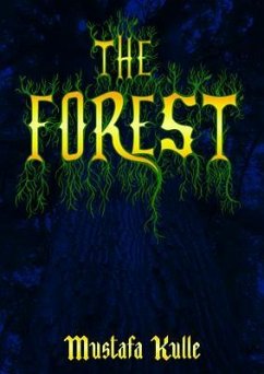 The Forest (eBook, ePUB) - Kulle, Mustafa