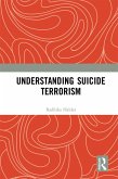 Understanding Suicide Terrorism (eBook, ePUB)