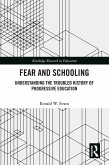 Fear and Schooling (eBook, PDF)