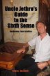 Uncle Jethro's Guide to the Sixth Sense... - Bild 1