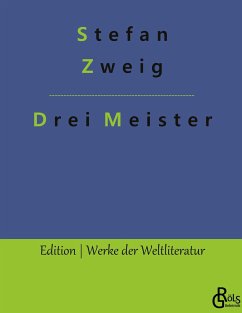 Drei Meister - Zweig, Stefan