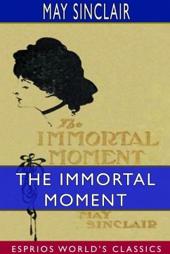 The Immortal Moment - Sinclair, May