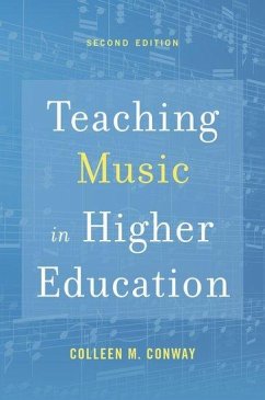 Teaching Music in Higher Education - Conway, Colleen M