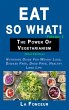 Eat So What! The Power of Vegetarianism... - Bild 1