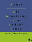 Die Anweisung zum seligen Leben