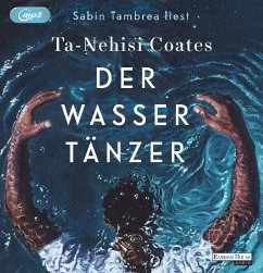 Der Wassertänzer - Coates, Ta-Nehisi