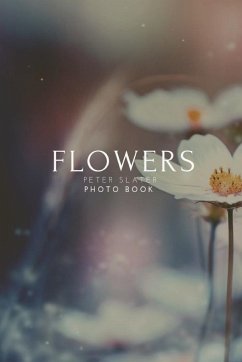 Flowers - Slater, Peter