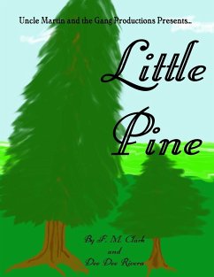 Little Pine - Rivera, Dee Dee; Clark, F. M.