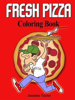 Fresh Pizza Coloring Book - Taylor, Jasmine