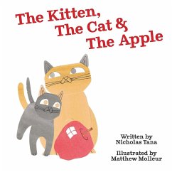 The Kitten, The Cat & The Apple - Tana, Nicholas